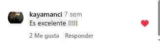 Captura del mensaje de kayamanci (Instagram): Es excelente!